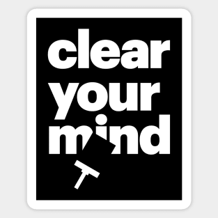 Clear Your Mind Sticker